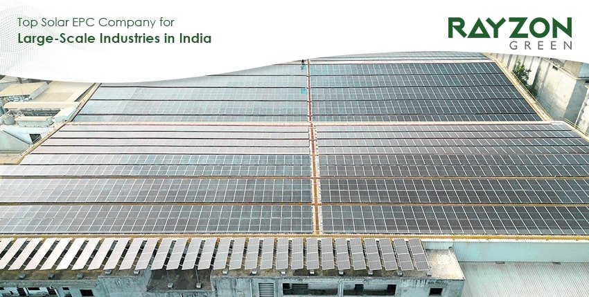 Rayzon Green’s large-scale industrial solar EPC project powering sustainable energy solutions for factories and manufacturing units in India.